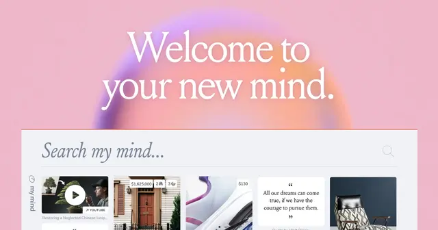mymind landing hero — "Welcome to your new mind." search UI