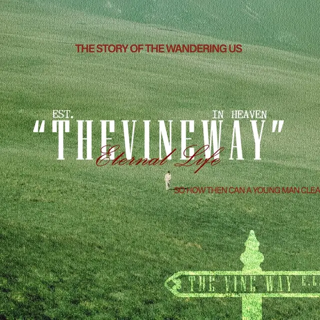 "THEVINEWAY" typographic poster over grassy field