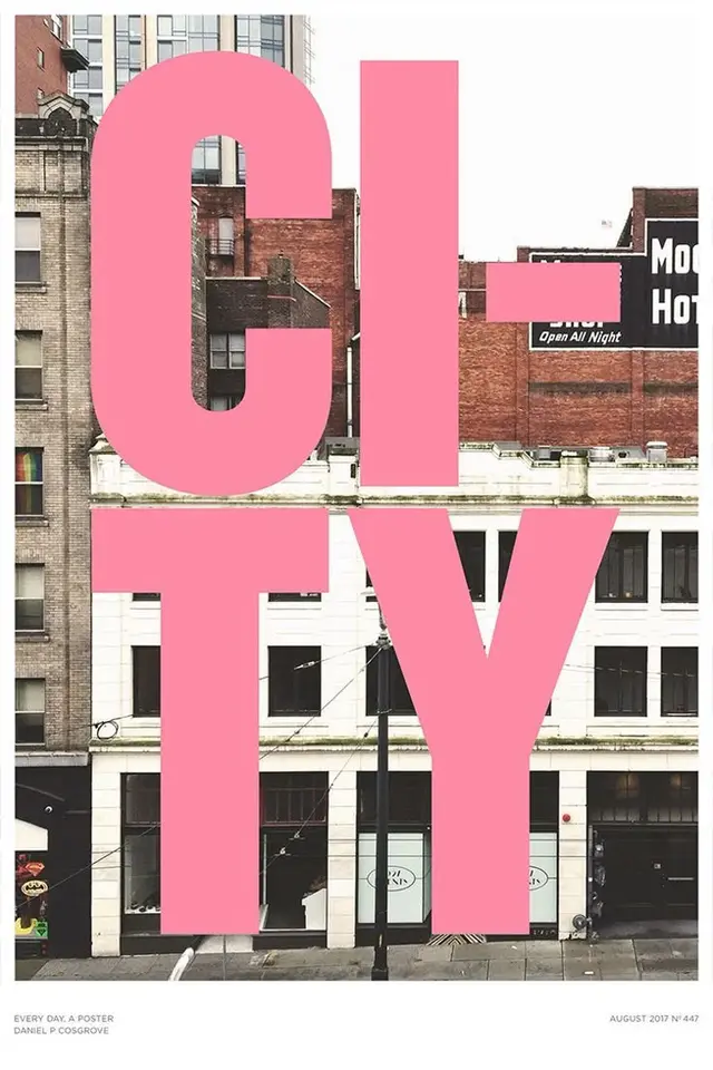 CITY — Pink Block Typography Poster Over Downtown Building (Every Day a Poster, Aug 2017)