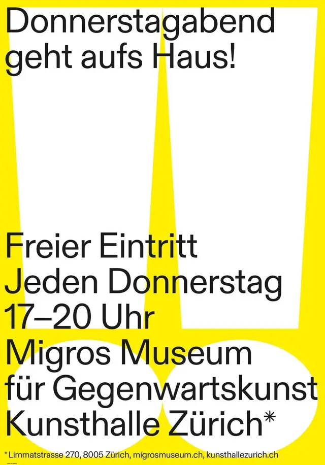 Poster — Freier Eintritt jeden Donnerstag: Migros Museum für Gegenwartskunst · Kunsthalle
