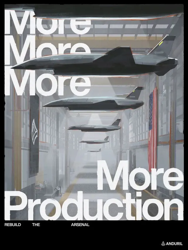 Anduril poster: stealth drones in hangar — "More Production"