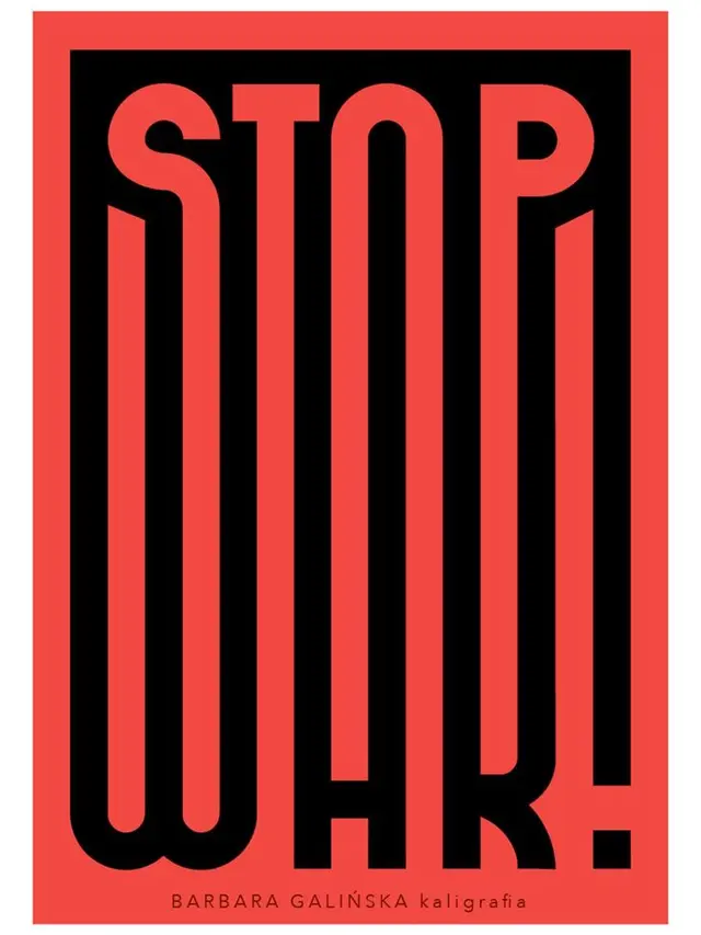 STOP WAR! — Barbara Galińska calligraphy poster