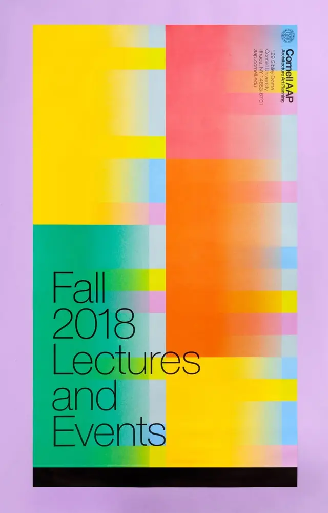 Studio Elana Schlenker — Cornell AAP Fall 2018 Lectures & Events poster