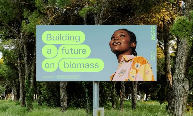 Bloom — Outdoor billboard: "Building a future on biomass"