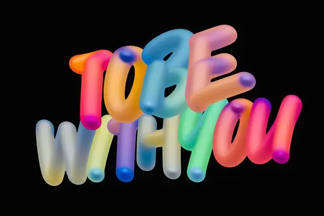 Translucent 3D Balloon Typography — 'TO BE WITH YOU'