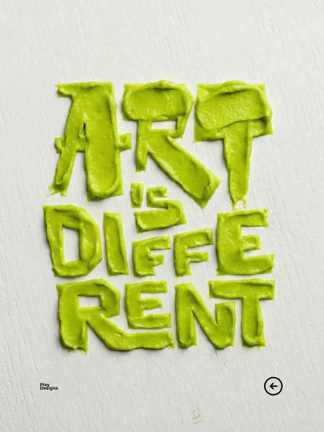 Lime-green textured typographic poster — "ART IS DIFFERENT"