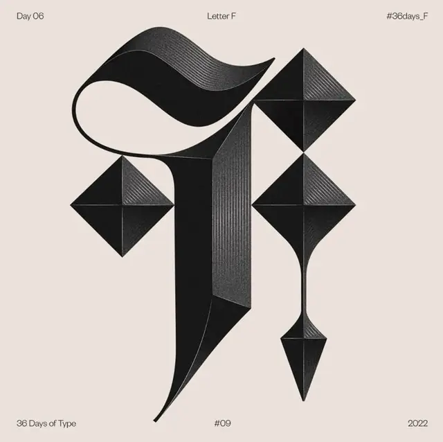 Geometric Blackletter 'F' — 36 Days of Type (2022)