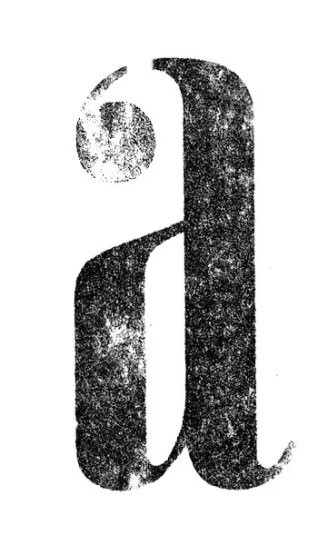Distressed letterpress lowercase “a” — vintage textured type