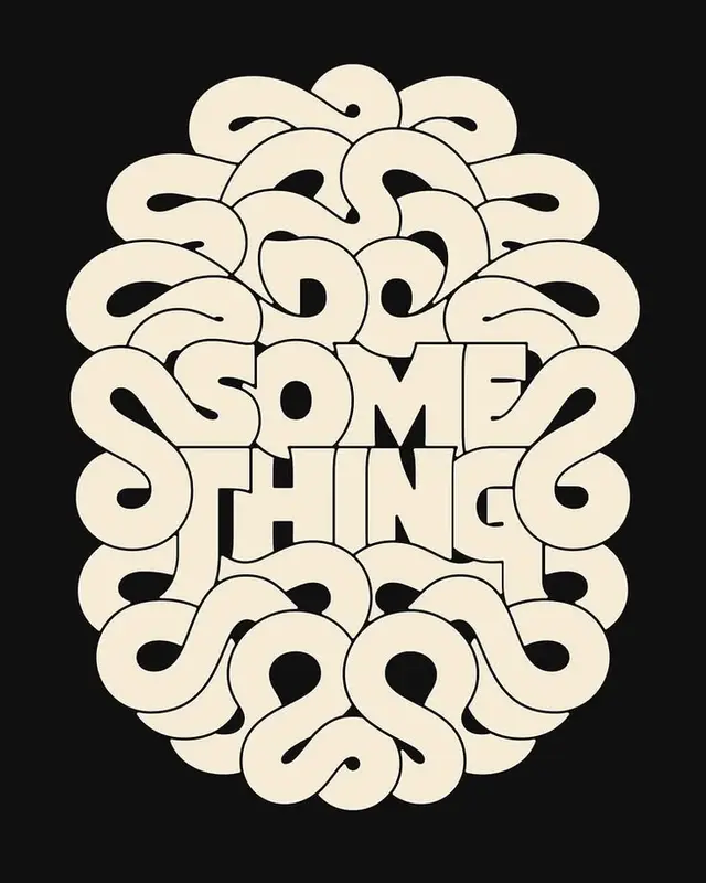 Cream bubble typography poster reading "SOME THING" on black