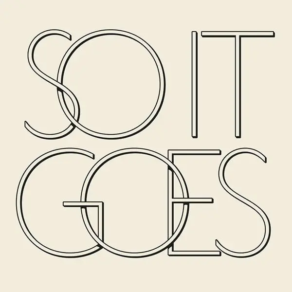 SO IT GOES — Minimal Double‑Line Outline Typography Poster