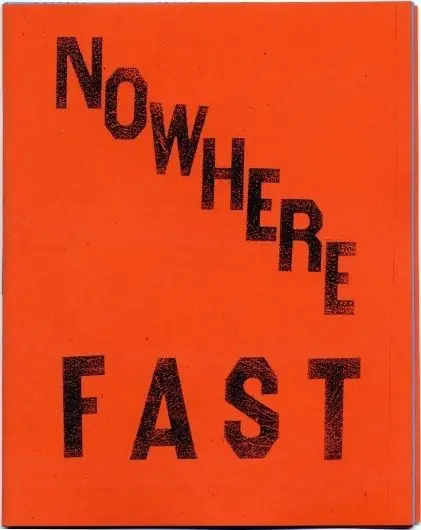 NOWHERE FAST — orange typographic cover