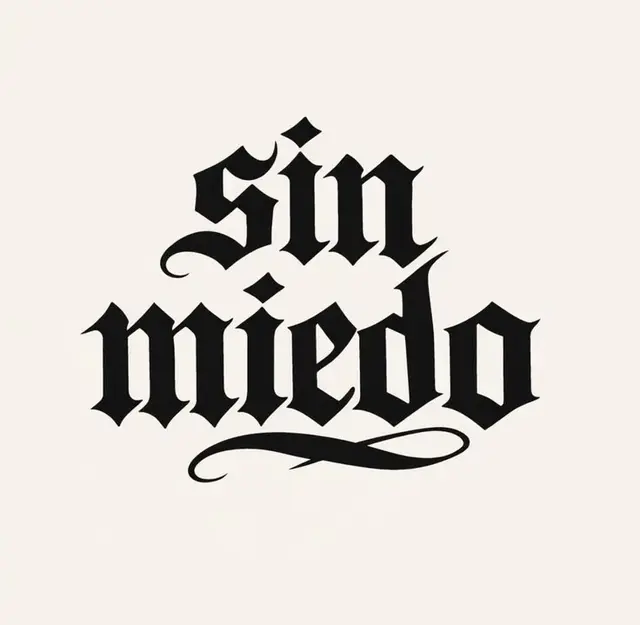 Sin Miedo — Blackletter Typographic Poster