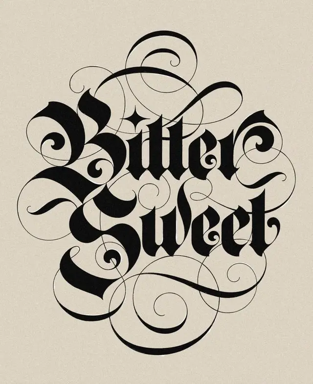 Bitter Sweet — Ornate Blackletter Calligraphy Poster