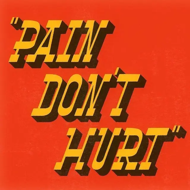 PAIN DON'T HURT — yellow 3D slab-serif poster on red background