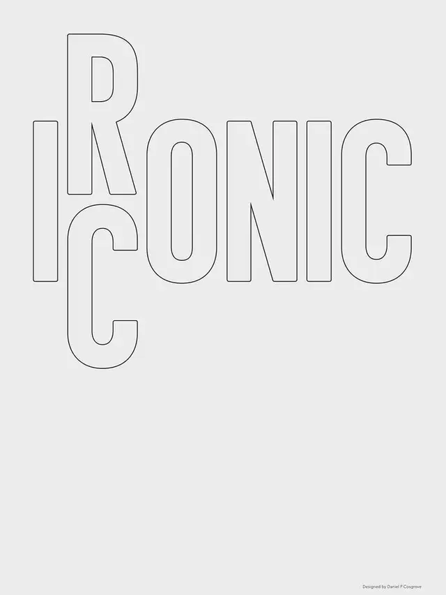 Minimal outline poster with stacked 'IRONIC' typography