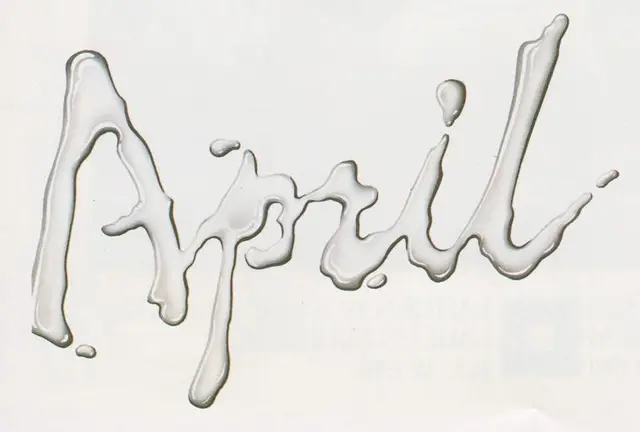 Glassy liquid script spelling "April" on white paper