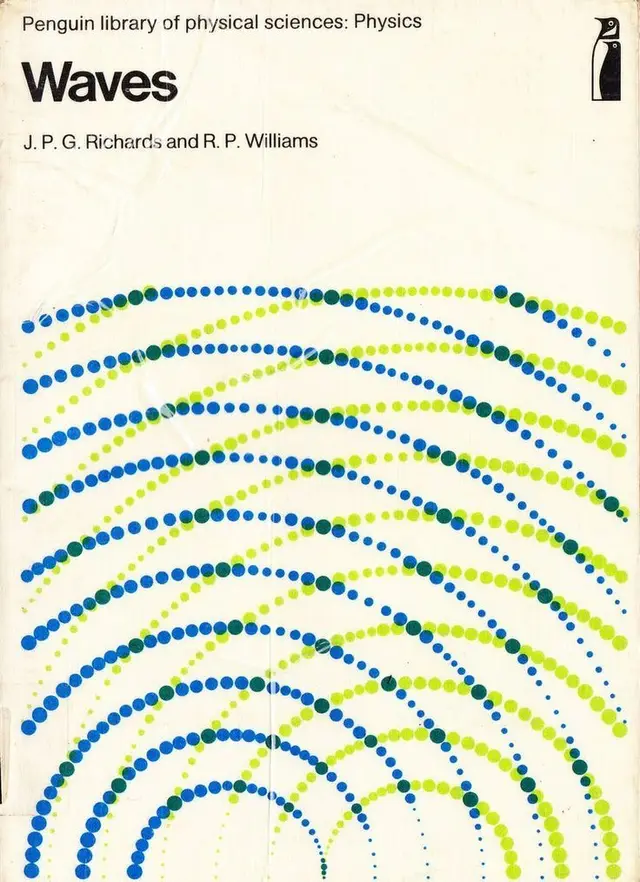 Waves — Penguin Library of Physical Sciences paperback cover (J. P. G. Richards & R. P. W