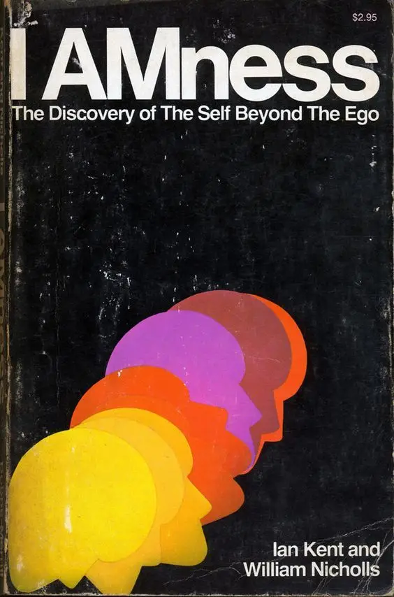 I AMness — vintage paperback cover: The Discovery of The Self Beyond The Ego