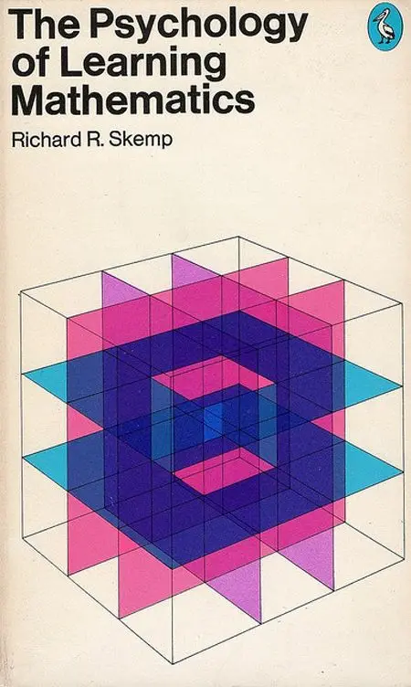 The Psychology of Learning Mathematics — Richard R. Skemp (book cover)