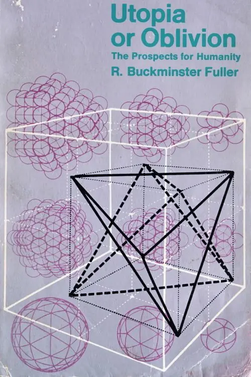 Utopia or Oblivion — book cover (R. Buckminster Fuller)