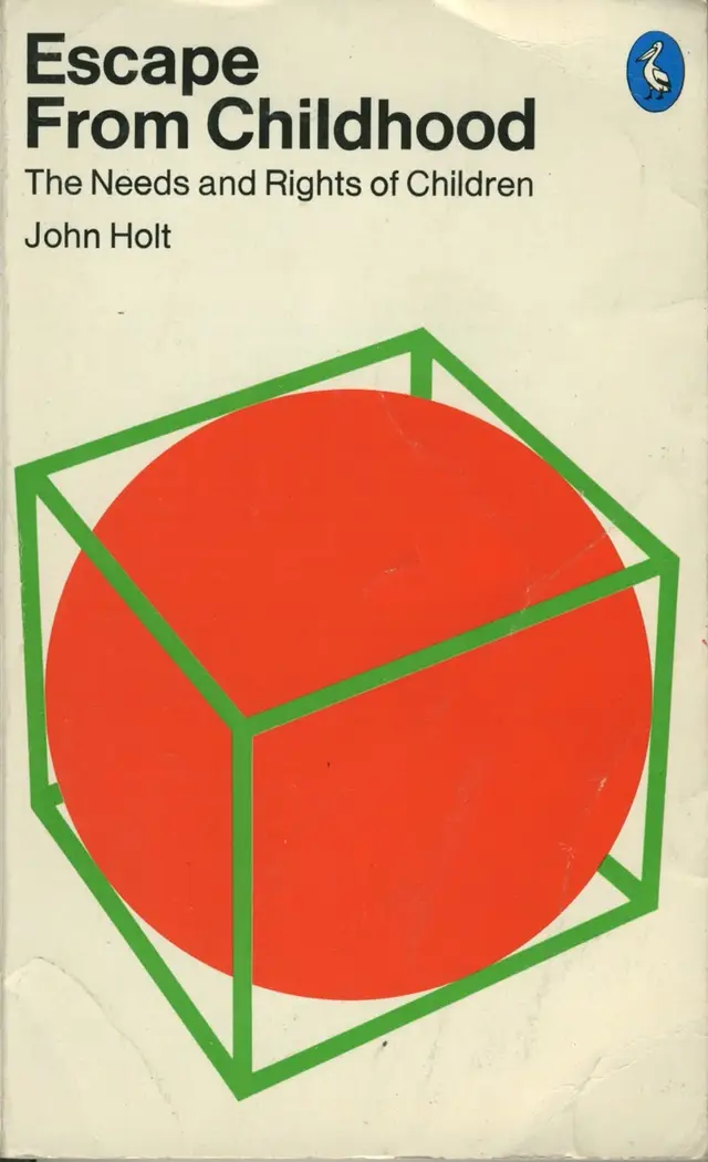 Escape From Childhood — vintage paperback cover (John Holt)