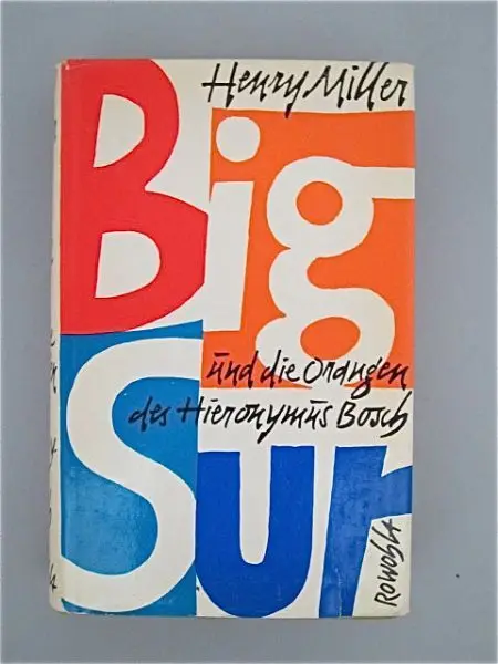 Henry Miller — Big Sur und die Orangen des Hieronymus Bosch (German paperback cover)