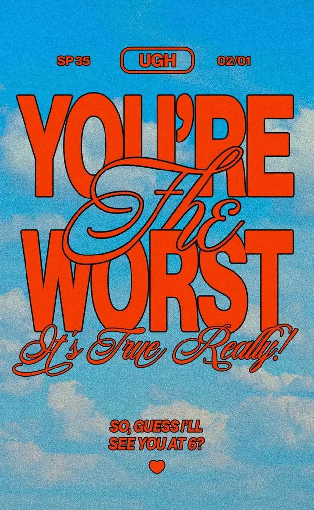 Bold orange typographic poster: "You're The Worst" over cloudy sky