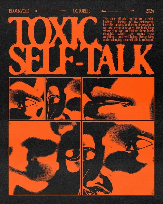 TOXIC SELF-TALK — orange & black halftone awareness poster (October 2024)