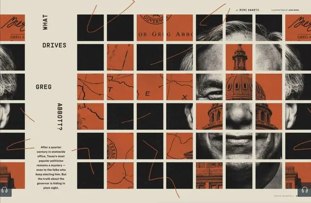 Editorial grid portrait: "What Drives Greg Abbott?" — magazine spread