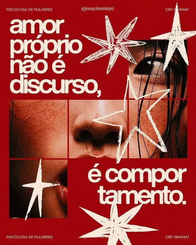 Portuguese poster: 'amor próprio não é discurso, é comportamento.' — red typographic photo