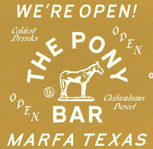 The Pony Bar — Marfa, Texas opening poster