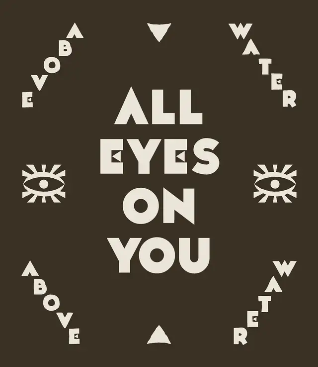 All Eyes On You — two-tone typographic poster with eye icons
