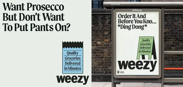 Weezy OOH poster — "Want Prosecco But Don't Want To Put Pants On?"