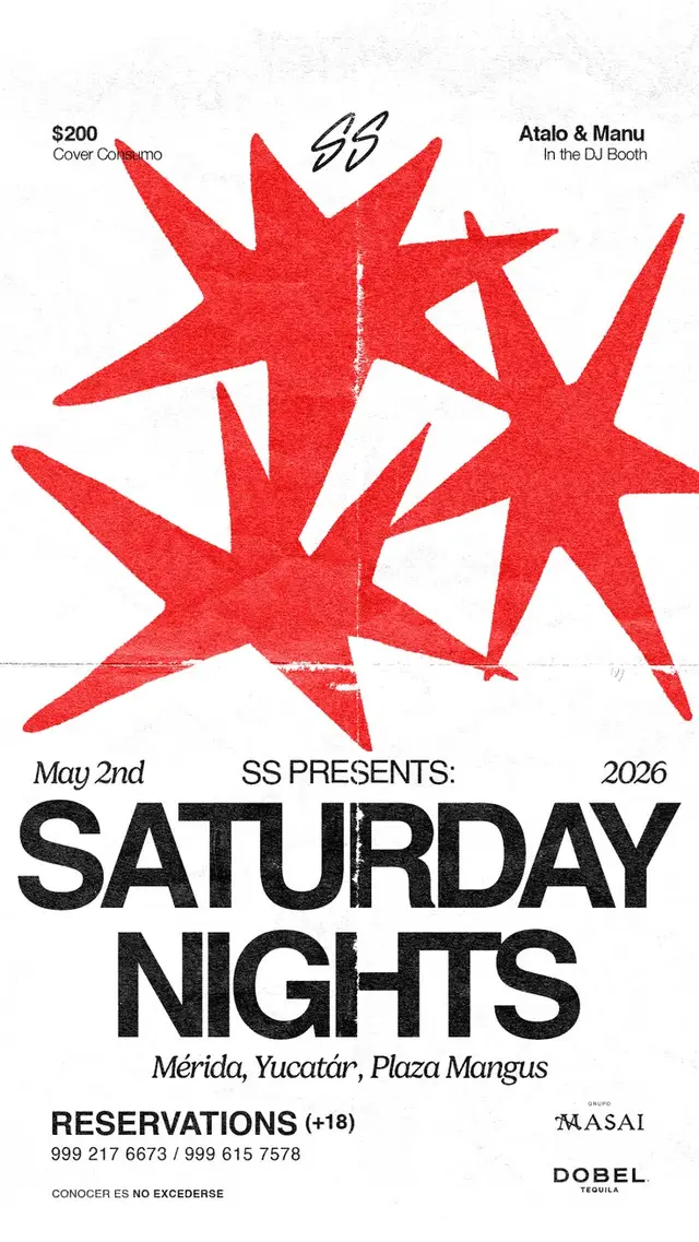 Saturday Nights — SS Presents club night poster (Mérida, Plaza Mangus · May 2, 2026)